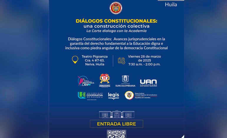 La Corte Constitucional llega a Neiva con los diálogos constitucionales: una construcción colectiva
